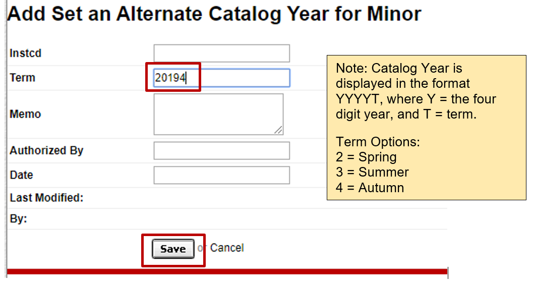 Step 3. Enter the Alternate Catalog Year and click Save: