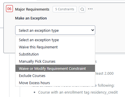 The incomplete Major Requirements exception options are open with "Waive or Modify Requirement Constraint" selected.