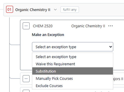 The incomplete CHEM 2520 course (under the "Organic Chemistry II" requirement) exception options are open with "Substitution" selected.